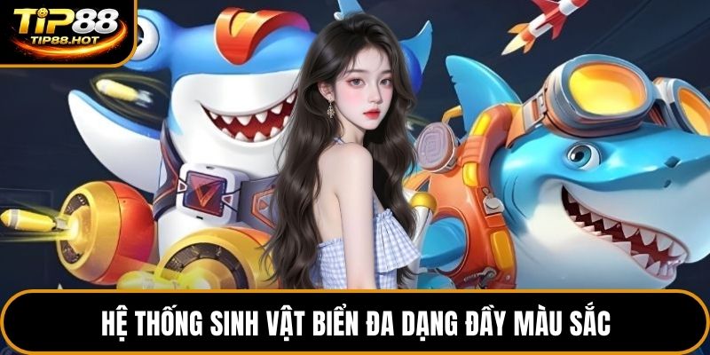 Hệ thống sinh vật biển đa dạng đầy màu sắc