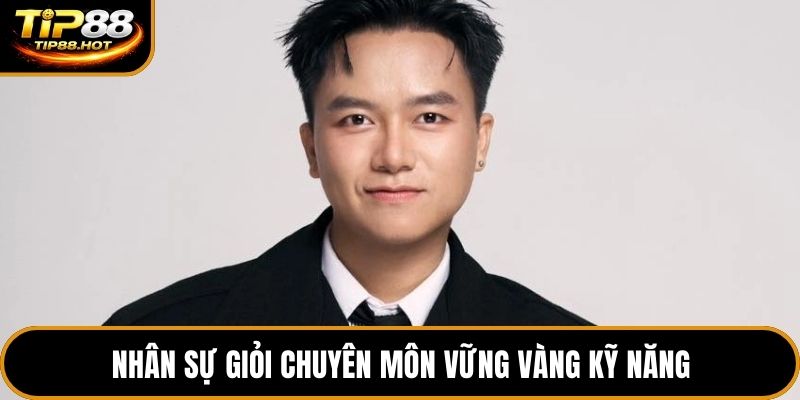 Nhân sự giỏi chuyên môn vững vàng kỹ năng